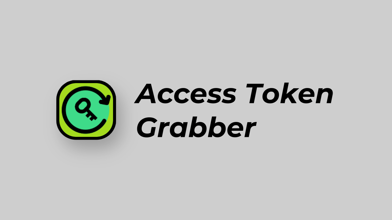 Access Token Grabber Chrome Extension